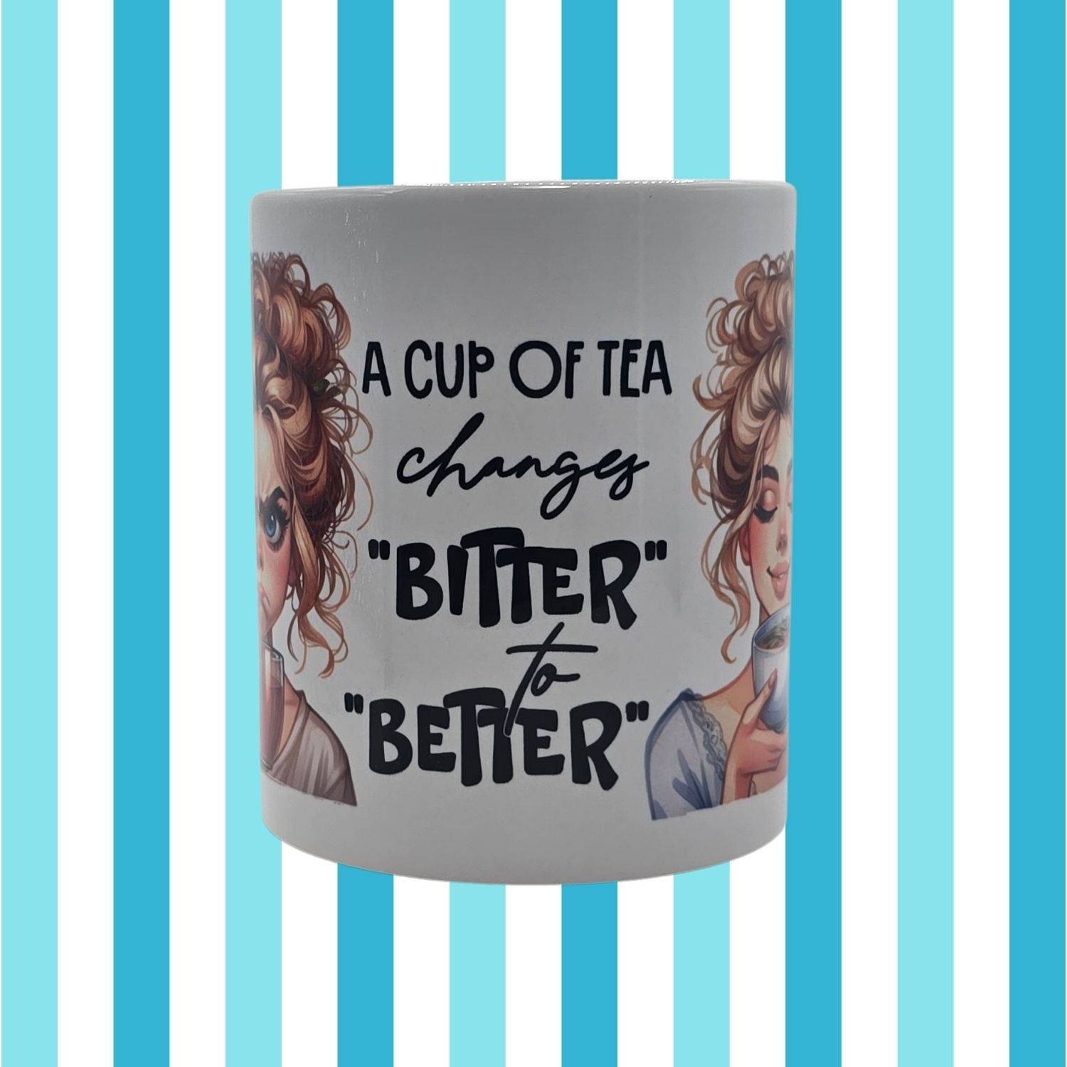 Tea mug - 11oz w/ quote