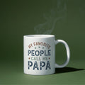 Father's Day - My Fav people call me papa - 11oz Mug